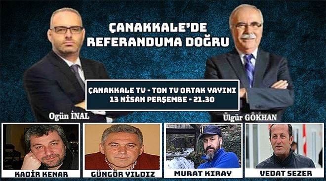 Çanakkale Belediye Başkanı Ülgür Gökhan Çanakkale Tv - Ton Tv Ortak yayınında...