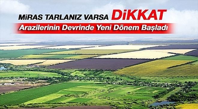 Miraslı Tarlası Olanlar Dikkat!