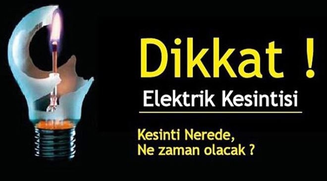 Dikkat! Elektrik Kesintisi Olacak...