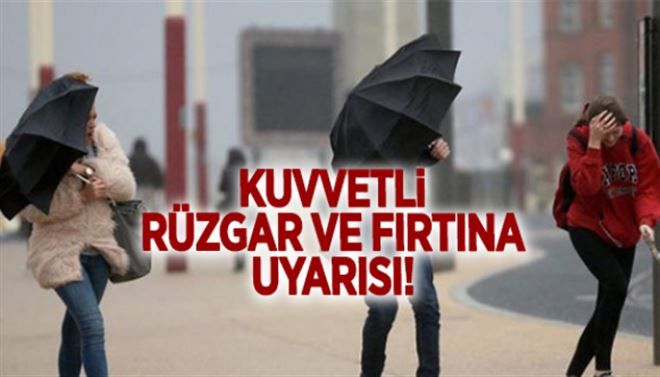 METEOROLOJİ UYARIYOR...