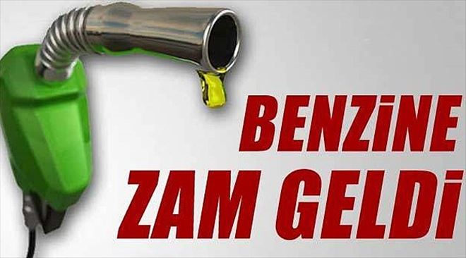 Benzine 12 Kuruş Zam Geldi