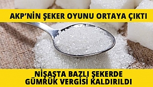BÜLENT ÖZ; AKP'NİN ŞEKER OYUNU ORTAYA ÇIKTI