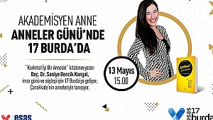 Akademisyen Anne, Anneler Günü'nde 17 Burda' da