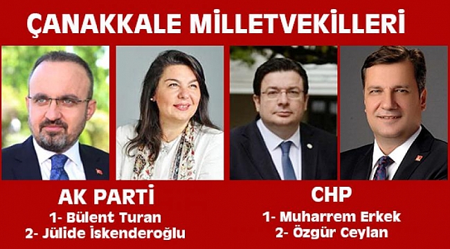 Çanakkale'nin 27. Dönem Milletvekilleri Belirlendi