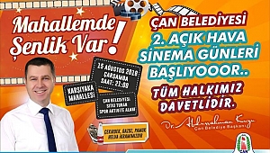 ÇAN BELEDİYESİ AÇIK HAVA SİNEMA GÜNLERİ BAŞLIYOR