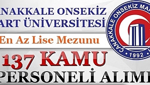 ÇOMÜ'ye Çok Sayıda Personel Alınacak