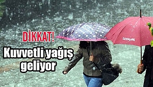 Bölgemizde Kuvvetli Yağış Bekleniyor!