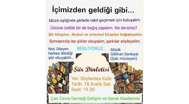 Çan Çevre Derneği Gelişim ve Sanat Akademisinden Şiir Dinletisine Davet