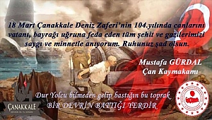 Çan Kaymakamı Mustafa Gürdal'ın 18 Mart Çanakkale Deniz Zaferi Ve Şehitleri Anma Günü Mesajı