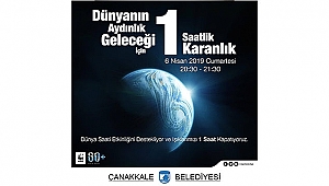 "Dünyanın Aydınlık Geleceği İçin 1 Saatlik Karanlık" Diyoruz