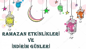 Ramazan Etkinlikleri ve Yerleri Belli Oldu