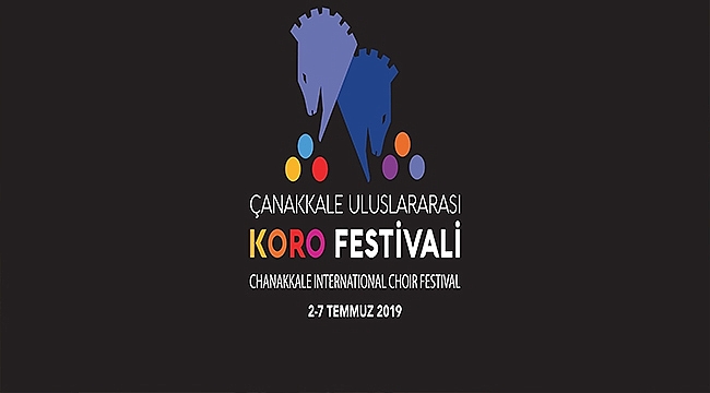 Çanakkale Uluslararası Koro Festivali 2 Temmuz'da Başlıyor