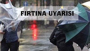 Meteorolojiden Fırtına Uyarısı!