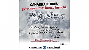 BELEDİYE BAŞKANI ÜLGÜR GÖKHAN'IN 18 MART ŞEHİTLERİ ANMA GÜNÜ VE ÇANAKKALE DENİZ ZAFERİ'NİN 105. YILDÖNÜMÜ MESAJI