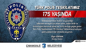 BAŞKAN GÖKHAN'IN POLİS TEŞKİLATININ KURULUŞ YILDÖNÜMÜ MESAJI