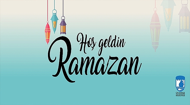 BELEDİYE BAŞKANI ÜLGÜR GÖKHAN'IN RAMAZAN AYINI KARŞILAMA MESAJI