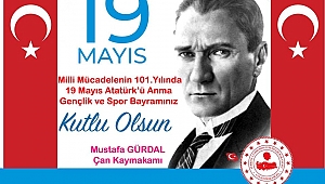 ÇAN KAYMAKAMI MUSTAFA GÜRDAL'IN 19 MAYIS GENÇLİK VE SPOR BAYRAMI MESAJI