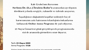 İBRAHİM BODUR'U VEFATININ 4. YILINDA 'ONLİNE ANMA PROGRAMI' İLE YÂD EDECEĞİZ