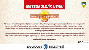 SICAK HAVA DALGASI UYARISI!