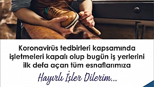 BAŞKAN ÖZ " TÜM ESNAFLARIMIZA HAYIRLI İŞLER DİLERİM"