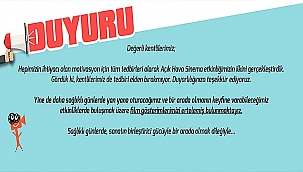 AÇIK HAVA SİNEMA ETKİNLİKLERİ İPTAL EDİLDİ!