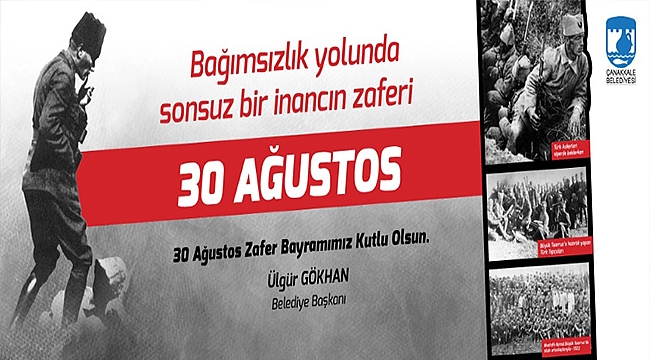 BAŞKAN GÖKHAN'IN 30 AĞUSTOS ZAFER BAYRAMI MESAJI