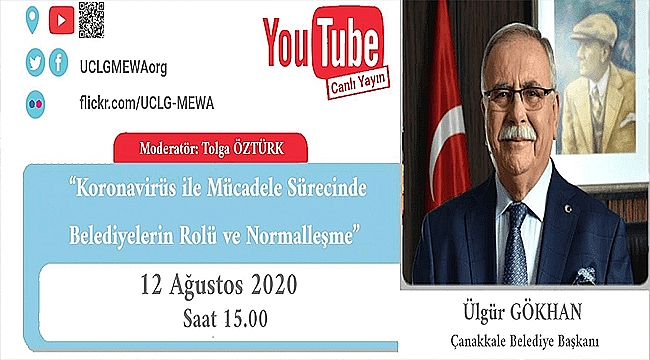 BAŞKAN GÖKHAN, UCLG-MEWA YEREL YÖNETİM SÖYLEŞİLERİNE CANLI YAYIN KONUĞU OLARAK KATILACAK