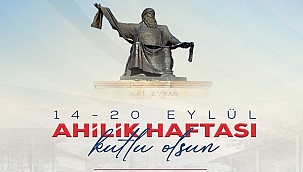 "AHİLİK KÜLTÜRÜ, ÇAN ESNAFININ KILAVUZUDUR"