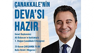 BABACAN ÇANAKKALE'YE GELİYOR!