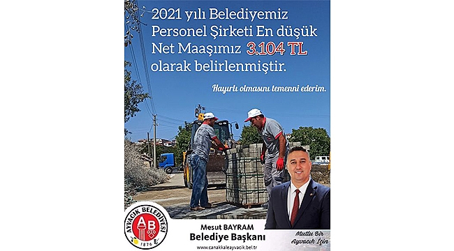 AYVACIK BELEDİYESİ'NDE ASGARİ ÜCRET NET 3104 TL