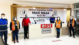 "BİR TELEFON KADAR YAKINIZ, ARAYIN YANINIZDA OLALIM"