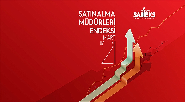 MÜSİAD 2021 MART AYI SAMEKS VERİLERİ AÇIKLANDI 