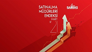 MÜSİAD 2021 MART AYI SAMEKS VERİLERİ AÇIKLANDI 