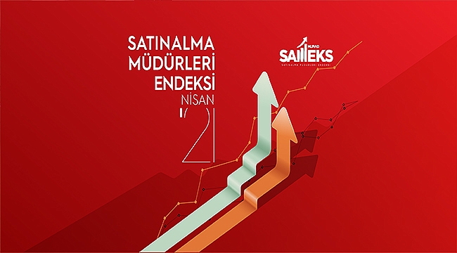 MÜSİAD 2021 NİSAN AYI SAMEKS VERİLERİ AÇIKLANDI