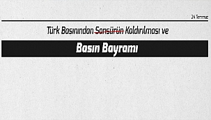 BAŞKAN GÖKHAN'IN TÜRK BASININDAN SANSÜRÜN KALDIRILMASI VE BASIN BAYRAMI MESAJI