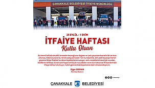 BAŞKAN GÖKHAN'IN İTFAİYE HAFTASI MESAJI