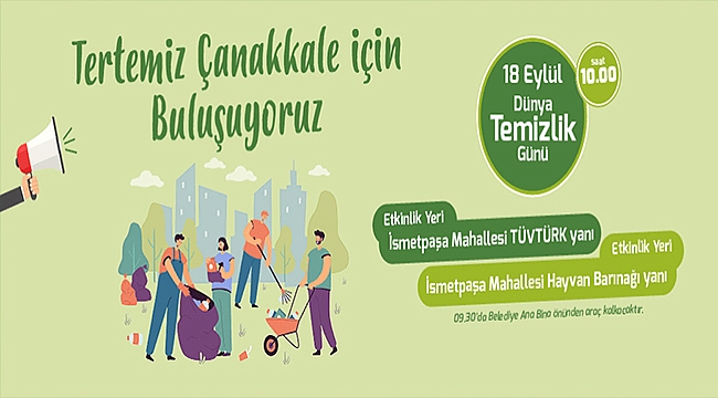 TERTEMİZ BİR ÇANAKKALE İÇİN BULUŞUYORUZ