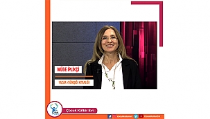 ÇOCUK KÜLTÜR EVİ "EVDE YAZAR BULUŞMALARI" BAŞLADI