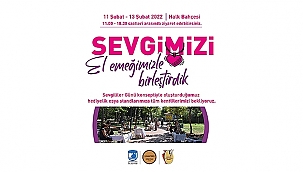 EMEK SEVGİ İLE BULUŞACAK