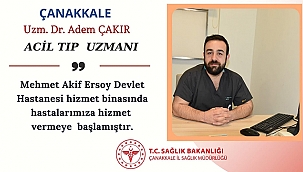 ACİL TIP UZMANI GÖREVE BAŞLADI