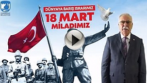 BAŞKAN GÖKHAN'IN 18 MART KONUŞMASI