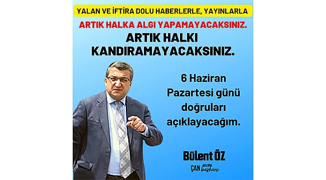 BAŞKAN ÖZ; "DOĞRULARI AÇIKLAYACAĞIM"