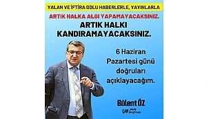BAŞKAN ÖZ; "DOĞRULARI AÇIKLAYACAĞIM"