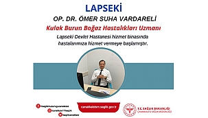 LAPSEKİ'YE YENİ HEKİM
