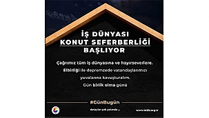 İŞ DÜNYASI KONUT SEFERBERLİĞİ BAŞLIYOR