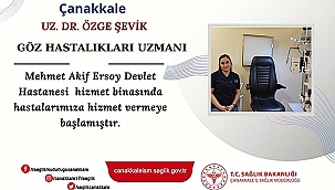 ÇANAKKALE'YE DOKTOR TAKVİYESİ