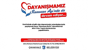 DAYANIŞMAMIZ RAMAZAN AYI'NDA DA DEVAM EDİYOR