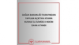 ÇANAKKALE'YE 8 HEKİM ATANDI