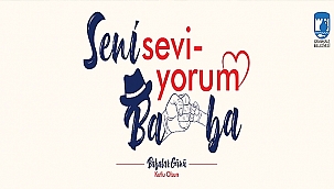 BAŞKAN ÜLGÜR GÖKHAN'IN BABALAR GÜNÜ MESAJI