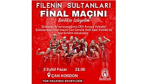 ÇAN FİNALİ BİRLİKTE İZLEYECEK